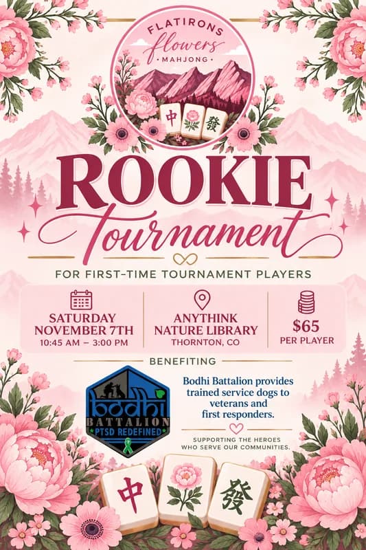 Flatirons Flowers: American Mah Jongg Rookie Tournament Benefiting the Bodhi Battalion